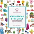 Lauren Espy Whimsical Stitches (Gebundene Ausgabe) Modern Makers (US IMPORT)