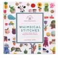 Whimsical Stitches: A Modern Makers Book of Amigurumi Crochet Patterns (Modern