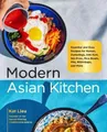 Kat Lieu Modern Asian Kitchen (Gebundene Ausgabe)