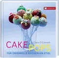 Cakepops: 25 witzige Rezepte für originelle Kuchen ... | Buch | Zustand sehr gut