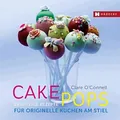 CakePops ~ Clare O'Connell ~  9783775005975