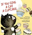 Laura Joffe Numeroff If You Give a Cat a Cupcake (Gebundene Ausgabe) (US IMPORT)