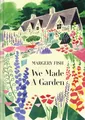 We Made a Garden