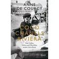 Coco Chanels Riviera von Anne De Courcy / Insel Verlag GmbH / Buch