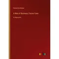 A Man of Business; Facino Cane von Honoré de Balzac / Outlook Verlag / Taschenbuch