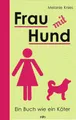 Frau mit Hund | Melanie Knies | 2017 | deutsch