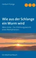 Wie aus der Schlange ein Wurm wird Herbert Prange Taschenbuch 156 S. Deutsch