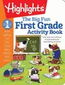 The Big Fun First Grade Activity Book: Build skills ...