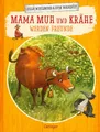 Mama Muh und Krähe werden Freunde: Bilderbuch: Bilderbuch-Klassiker über das Freundefinden für Kinder ab 4 Jahren