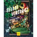 Selbstversorgt - Das Startprogramm für Einsteiger (GU Selbstversorgung) Sil ...