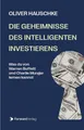 Sachbuch Die Geheimnisse des intelligenten Investierens Was du von Warren Buffe Oliver Hauschke