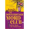 Der Donnerstagsmordclub und der Mann, der zweimal starb