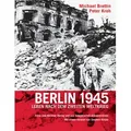 Berlin 1945 von Michael Brettin / Berlinica Publishing UG / Buch