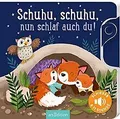 Schuhu schuhu, nun schlaf auch du! von Mühl, Joschi | Buch | Zustand akzeptabel