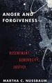 Martha C. Nussbaum Anger and Forgiveness (Gebundene Ausgabe)
