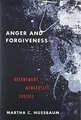 Anger and Forgiveness: Resentment, Generosity, and J... | Buch | Zustand wie neu