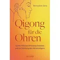 Qigong für die Ohren