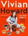 Vivian Howard This Will Make It Taste Good (Gebundene Ausgabe)