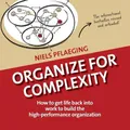 Niels Pflaeging Organize for Complexity (Taschenbuch) (US IMPORT)