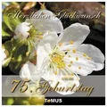 Herzlichen Glückwunsch zum 75. Geburtstag