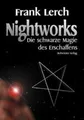 Nightworks, Frank Lerch