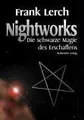 Nightworks, Die schwarze Magie des Erschaffens von ... | Buch | Zustand sehr gut