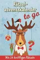 Rätseladventskalender to go: Mit 24 kniffligen Räts... | Buch | Zustand sehr gut