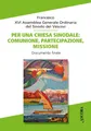 Francesco (Jorge Ma Per una Chiesa sinodale: comunione, partecipa (Taschenbuch)
