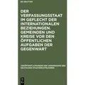 Der Verfassungsstaat im Geflecht der internationalen Beziehungen. Gemeinden und Kreise vor den öffentlichen Aufgaben der Gegenwart Berichte und