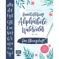 Handlettering Alphabete Watercolor – Das Übungsheft