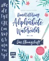 Handlettering Alphabete Watercolor - Das Übungsheft von Martina Johanna Janssen