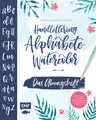 Handlettering Alphabete Watercolor -Das Übungsheft | Martina Johanna Janssen