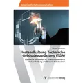 Instandhaltung Technische Gebäudeausrüstung (TGA) von Gerhard Monschein / AV Akademikerverlag / Taschenbuch