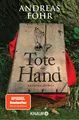 Tote Hand ~ Andreas Föhr ~  9783426517680