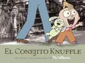 El Conejito Knuffle: Un Cuento Aleccionador (Knuffle Bunny)