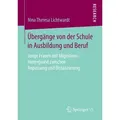 Übergänge von der Schule in Ausbildung und Beruf