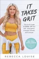 Rebecca Louise It Takes Grit (Taschenbuch) (US IMPORT)