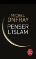 Penser lislam von Onfray, Michel | Buch | Zustand sehr gut