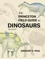 Gregory S. Paul The Princeton Field Guide to Din (Gebundene Ausgabe) (US IMPORT)