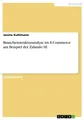 Branchenstrukturanalyse im E-Commerce am Beispiel der Zalando SE Janine Kuhlmann