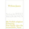Die Vielfalt religiöser Erfahrung von William James / Verlag der Weltreligionen / Taschenbuch