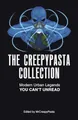 The Creepypasta Collection: Modern Ur..., MrCreepyPasta