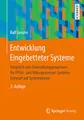 Entwicklung Eingebetteter Systeme: Vergleich von Entwicklungsprozessen für FPGA- und Mikroprozessor-Systeme Entwurf auf Systemebene