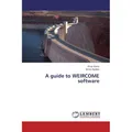 Lap Lambert Academic A guide to WEIRCOME software (Deutsch, Sisay Asres, Semu Ayalew, 2014) (55572837)