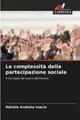 Adriele Andreia Inacio Le complessità della partecipazione sociale (Taschenbuch)