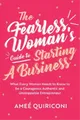 Ameé Quiriconi The Fearless Woman's Guide to Starting  (Taschenbuch) (US IMPORT)