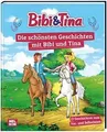Bibi und Tina: Die schönsten Geschichten mit Bibi... | Buch | Zustand akzeptabel