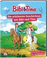 Jutta Dahn ~ Bibi und Tina: Die schönsten Geschichten mit Bibi ... 9783845119977