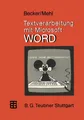 Textverarbeitung mit Microsoft WORD Wolfgang Mehl