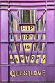 Hip-Hop Is History: The New York Times bestseller by Questlove